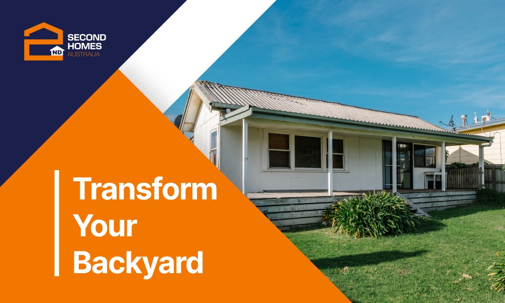 Transform Your Backyard into a Personal Paradise with Second Homes Australia